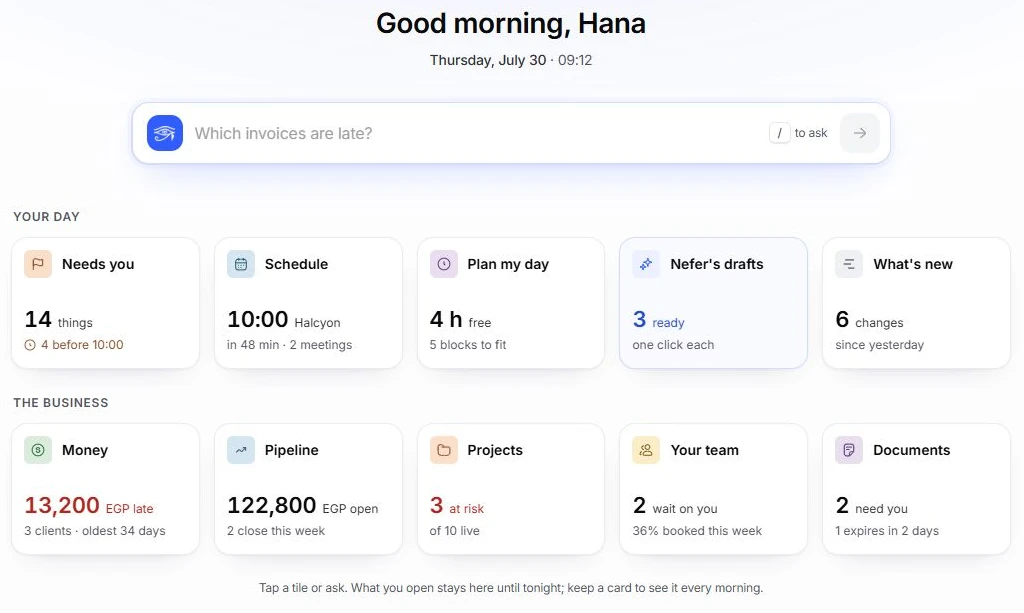Hub with the Nefer prompt, Needs you, Schedule, Plan my day, drafts and business tiles